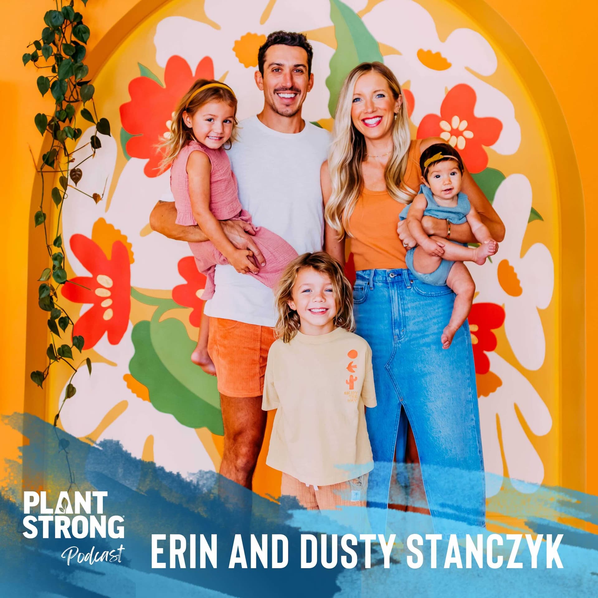 Ep. 292: Dusty and Erin Stanczyk -Eat, Move, Rest: The Blueprint for a Happy, Healthy, Plant-Based Family — PLANTSTRONG Podcast cover