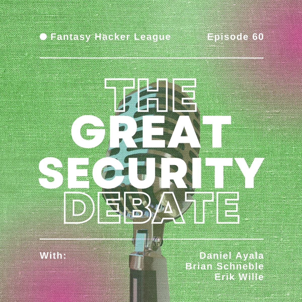 Fantasy Hacker League - Great Security Debate cover