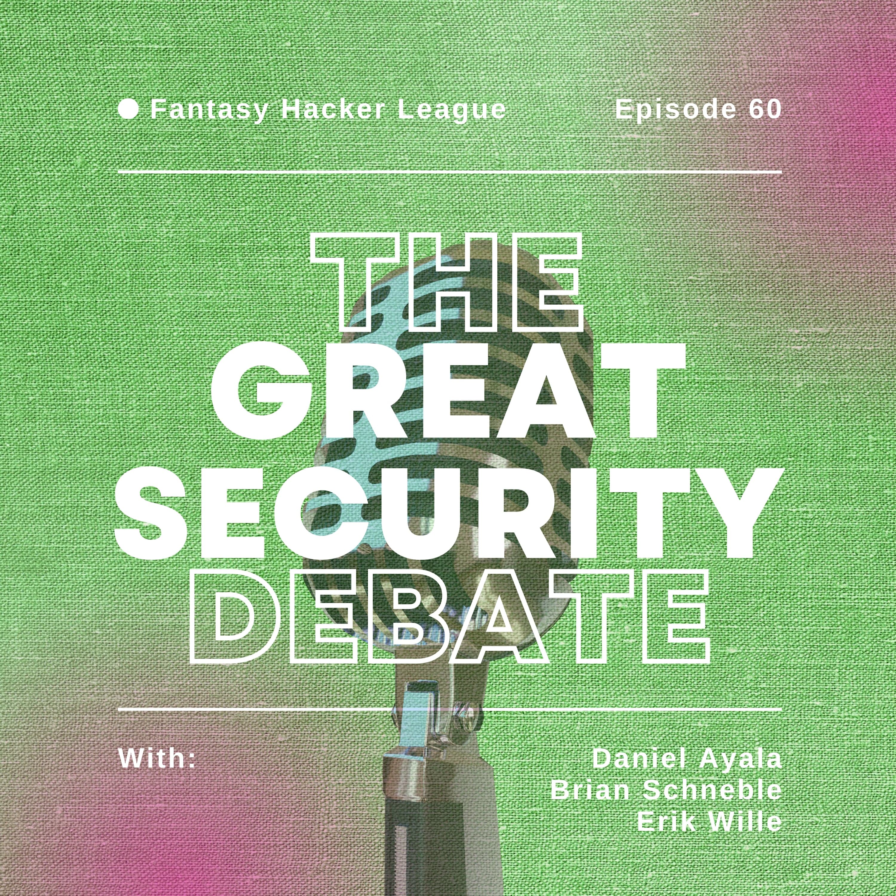 Fantasy Hacker League - Great Security Debate cover