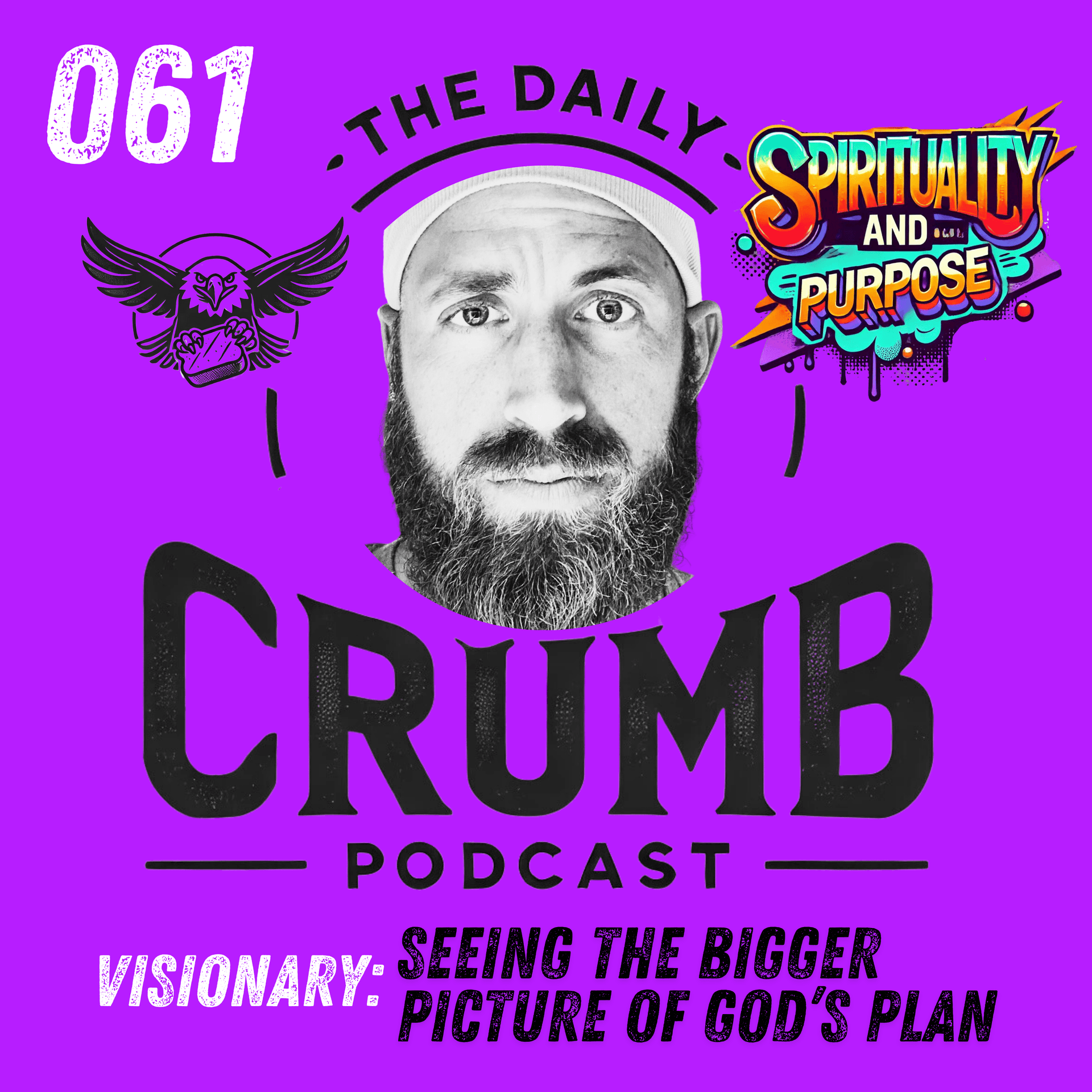 🍞 Seeing the Bigger Picture of God's Plan | 061 - The Daily CRUMB Podcast cover