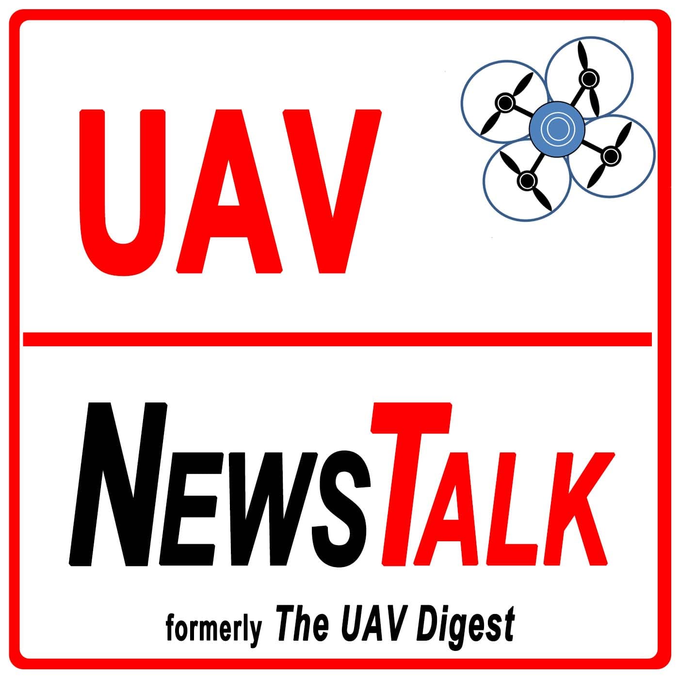 78 Dronegate - UAV News Talk – Drone News, eVTOLs, UAS Policy & Air Mobility cover