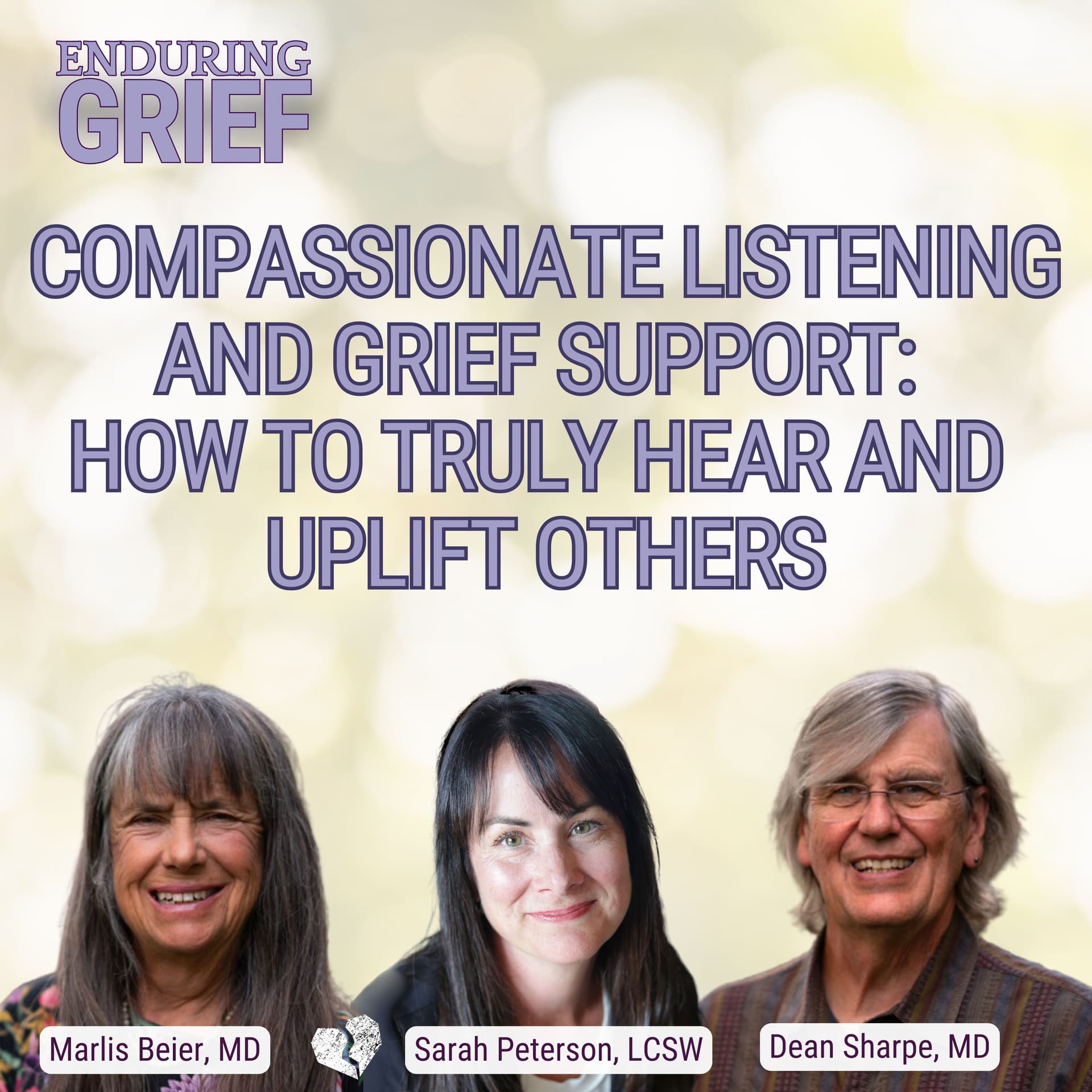 Compassionate Listening and Grief Support: How to Truly Hear and Uplift Others -17 - Enduring Grief cover