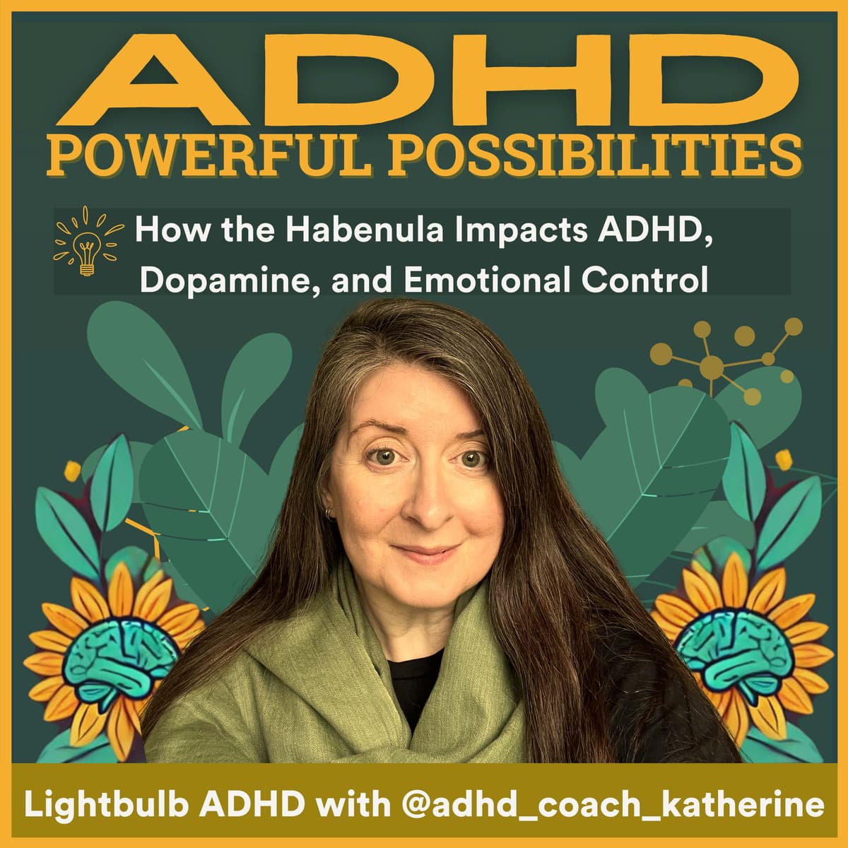 ADHD, The Myth of the Amygdala Hijack and the Real Role of the Habenula - ADHD Powerful Possibilities: New and Late Diagnosis & Beyond cover
