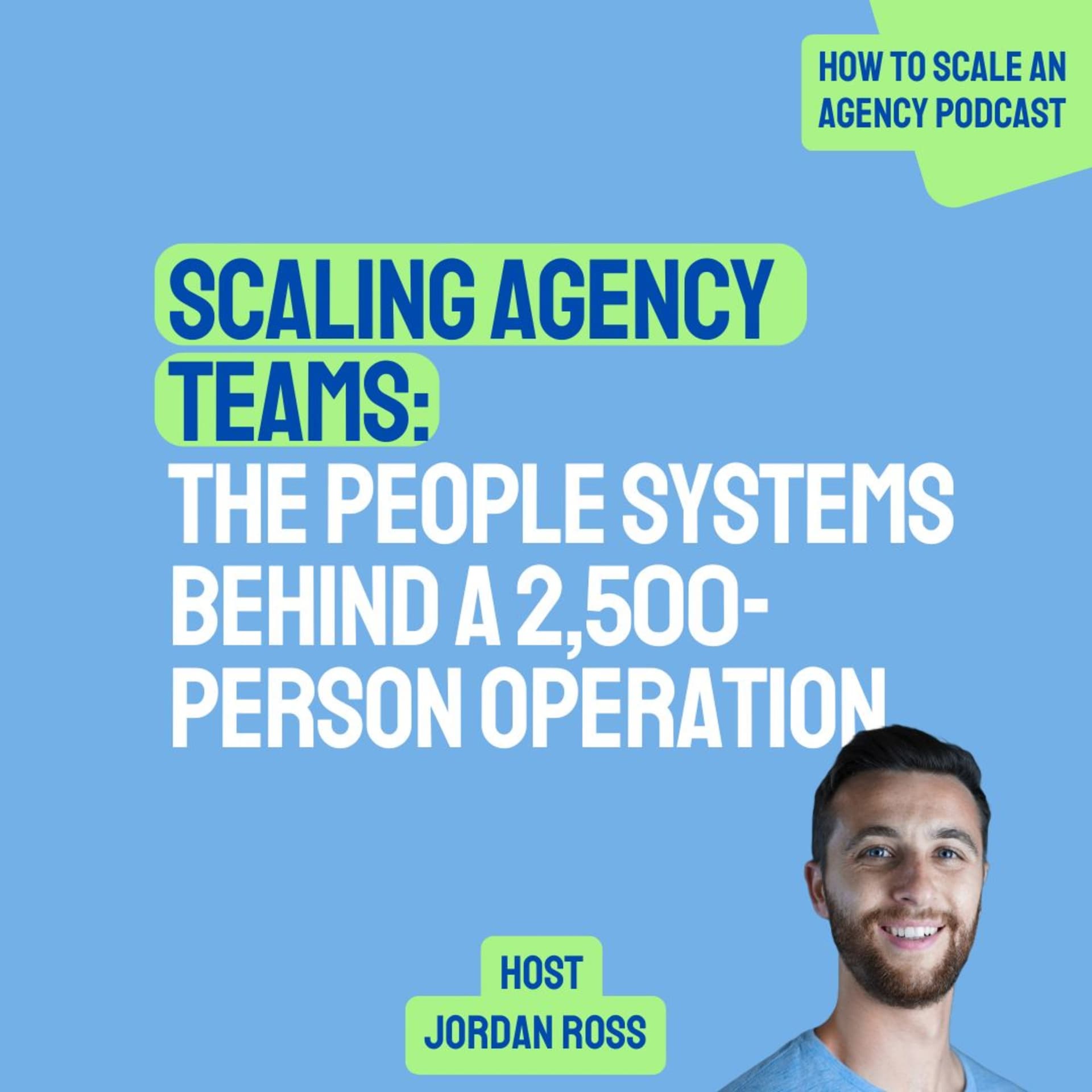 Scaling Agency Teams: The People Systems Behind a 2,500-Person Operation — How to Scale an 8 Figure Agency 🚀 cover