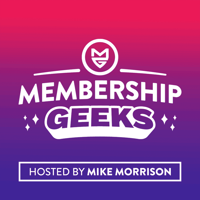 Membership Geeks Podcast with Mike Morrison cover