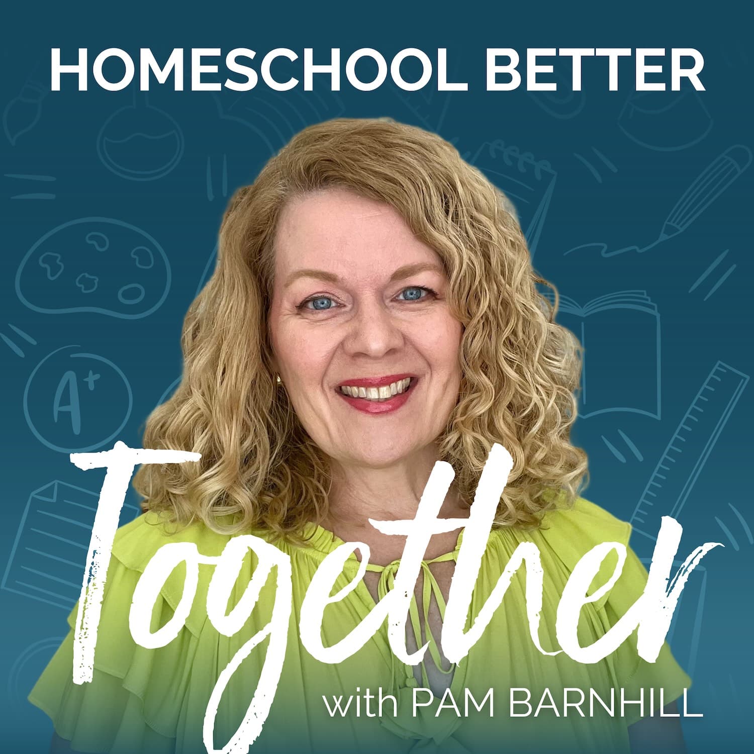 Ditching the Overwhelm for Family Learning - Homeschool Better Together cover