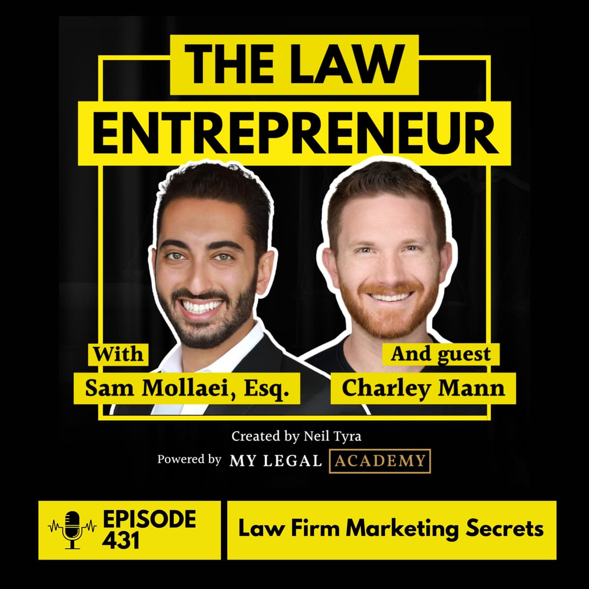 431. Law Firm Marketing Secrets with Charley Mann - The Law Entrepreneur cover