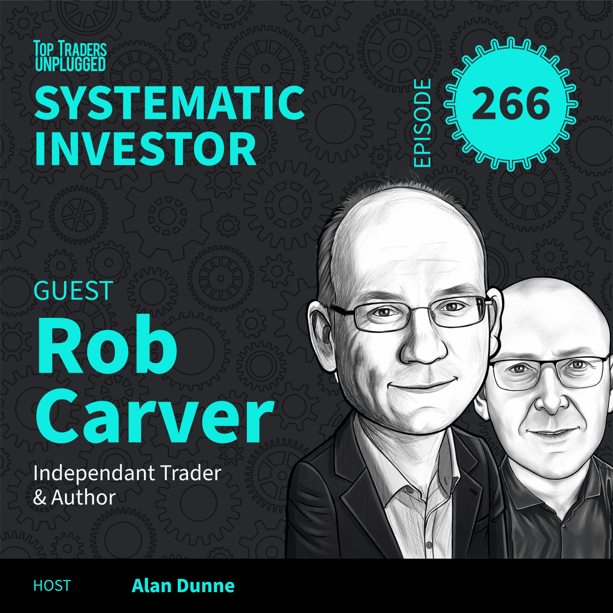 SI266: Constructing and Assessing Trading Strategies ft. Rob Carver - Top Traders Unplugged cover