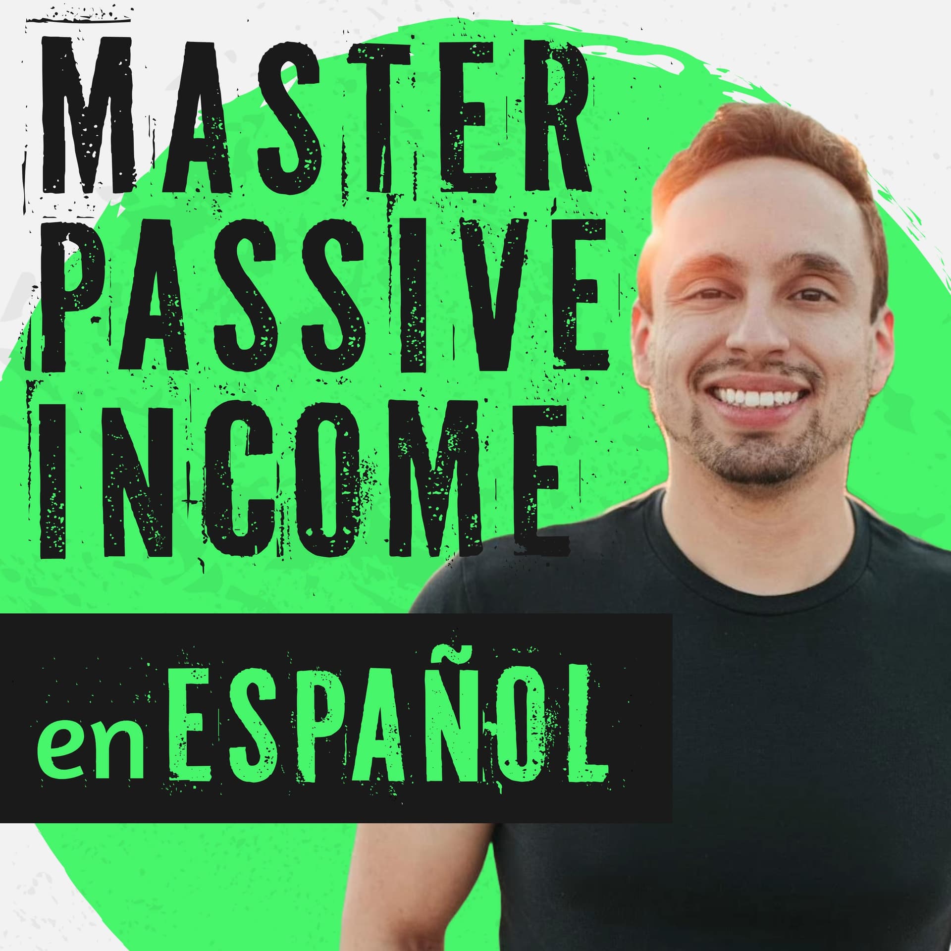 Cómo Analizar Propiedades para Invertir con Éxito - Master Passive Income en Español - Master Passive Income Podcast Network cover