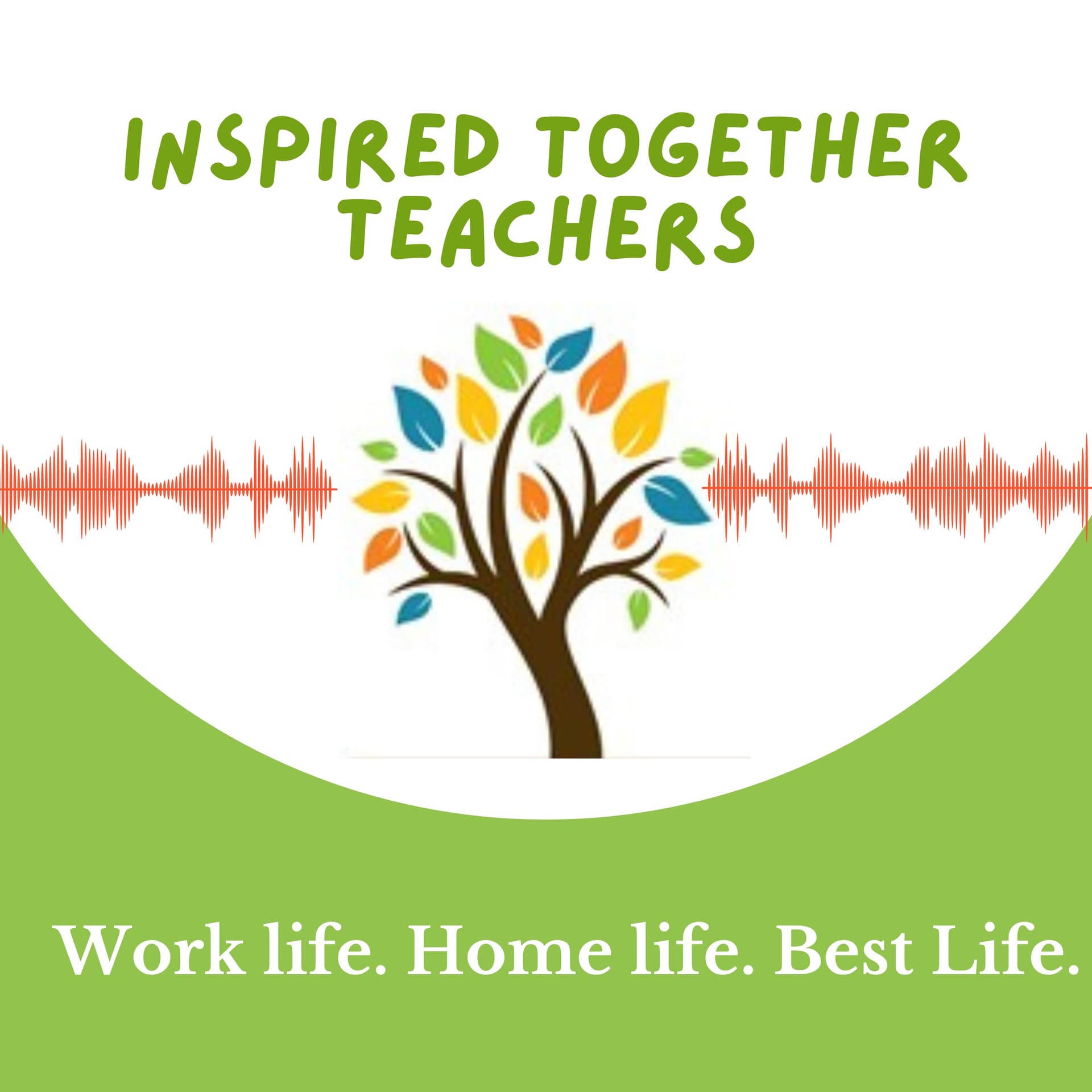 121.   Time Shifts for Busy Teachers with Teresa McCloy - Inspired Together Teachers cover