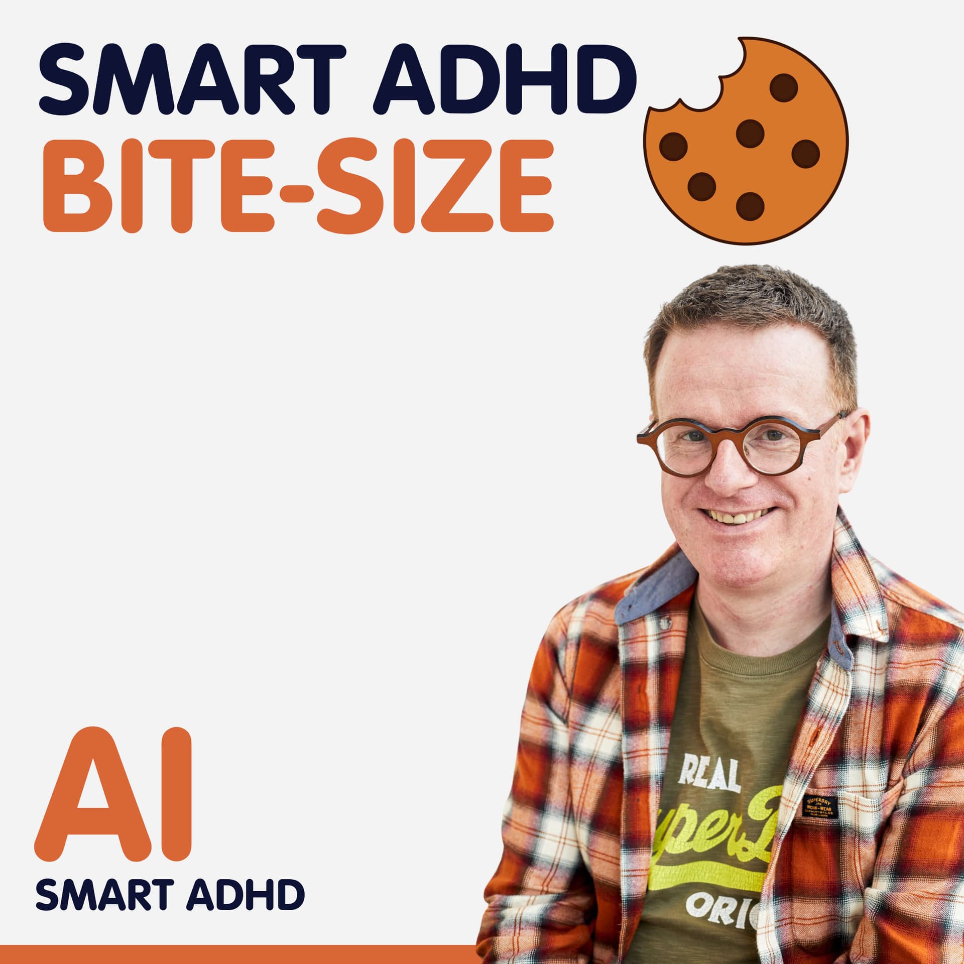 Smart ADHD Bitesize: Outsource Your ADHD Brain with AI - Smart ADHD Podcast cover