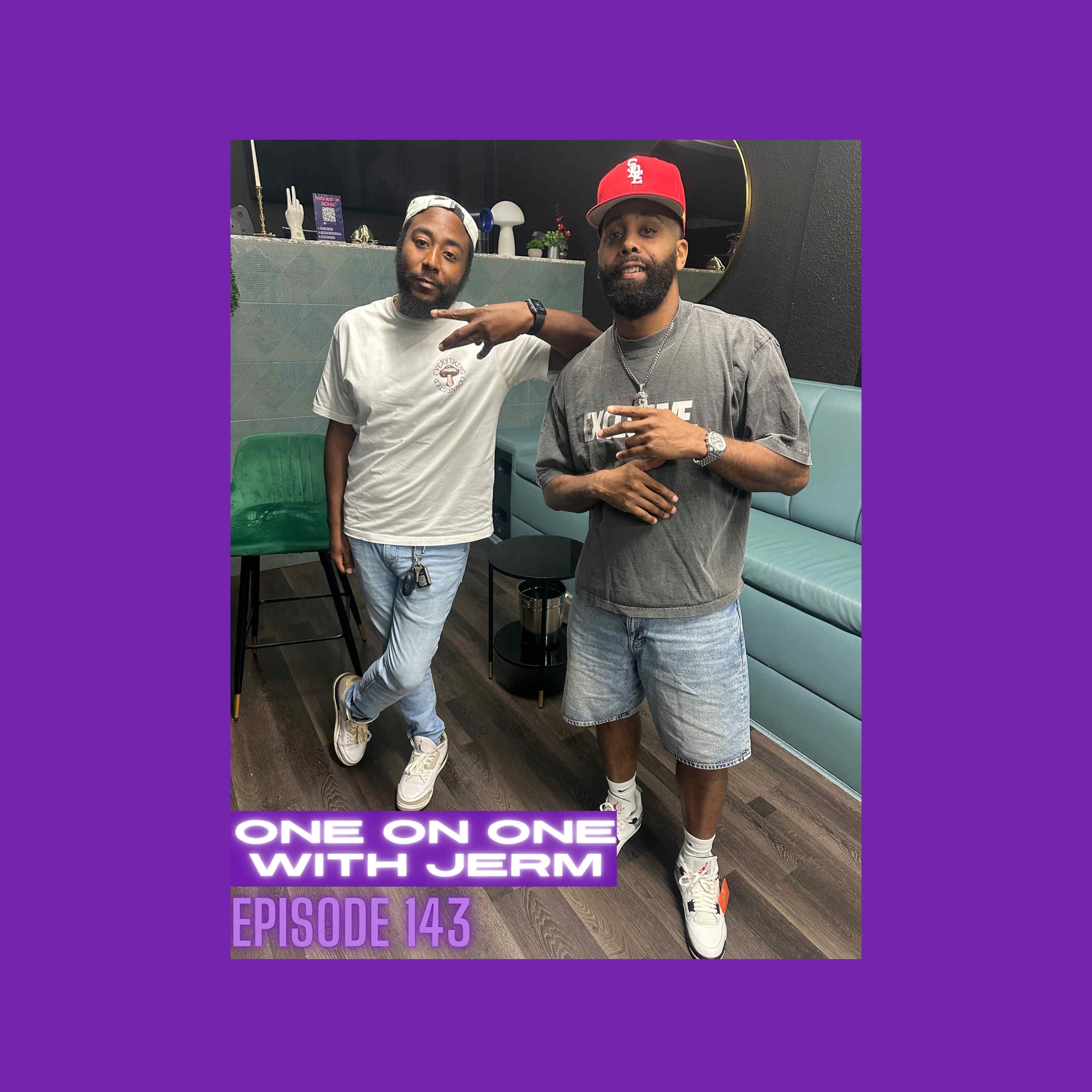 Episode 143 x OQ - One On One With Jerm cover