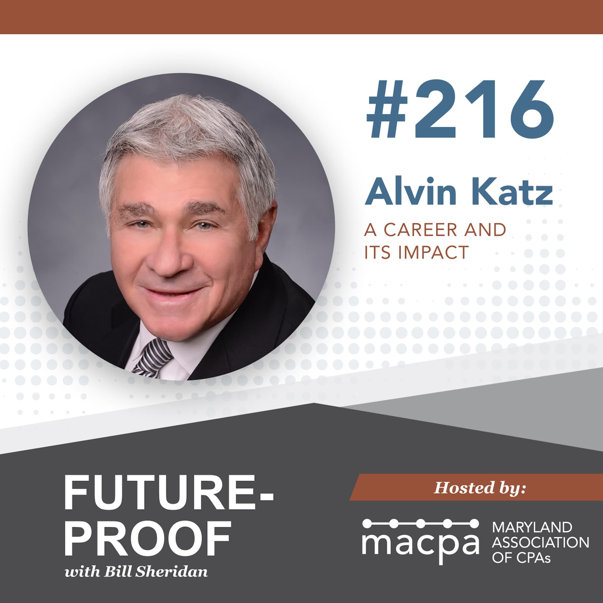 216. A career and its impact, with Alvin Katz - Future-Proof cover
