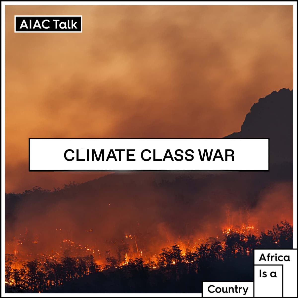 Climate change as class war - The AIAC Podcast cover