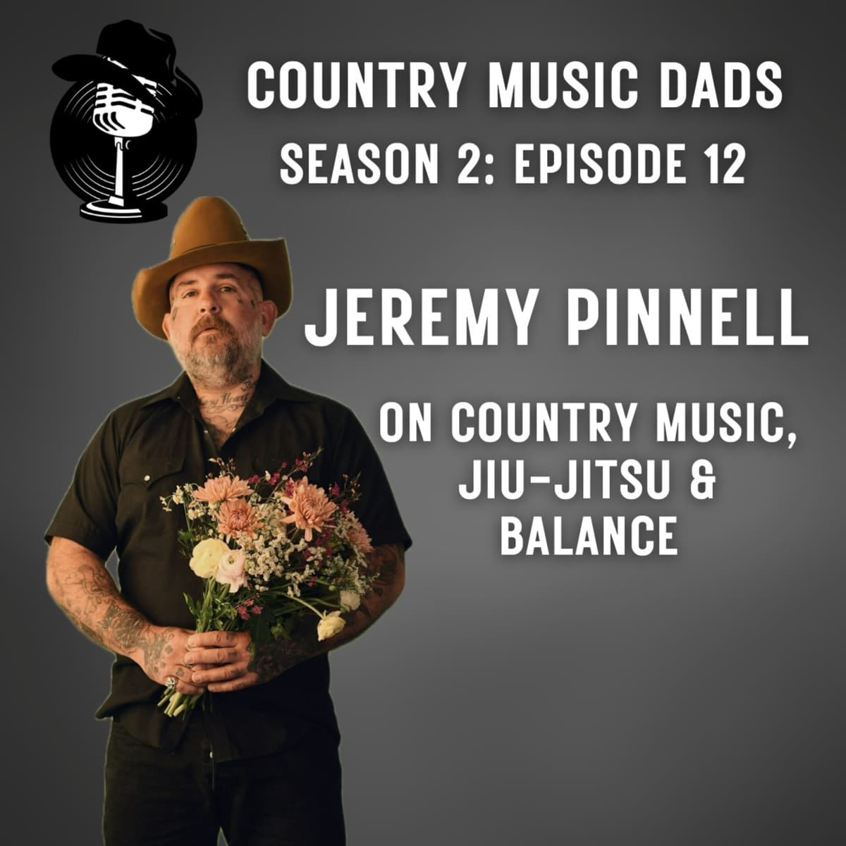 Jeremy Pinnell on Country Music, Jiu-Jitsu and Balance - Country Music Dads cover
