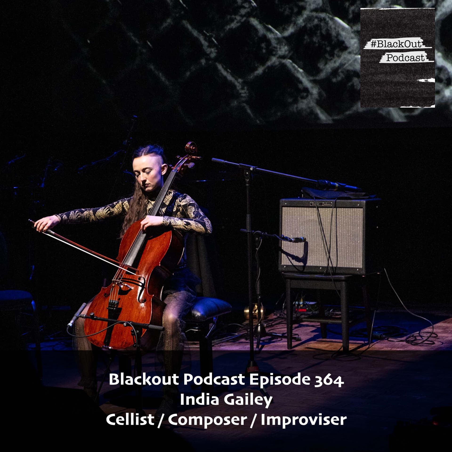 India Gailey - Cellist / Composer / Improviser - Blackout Podcast cover