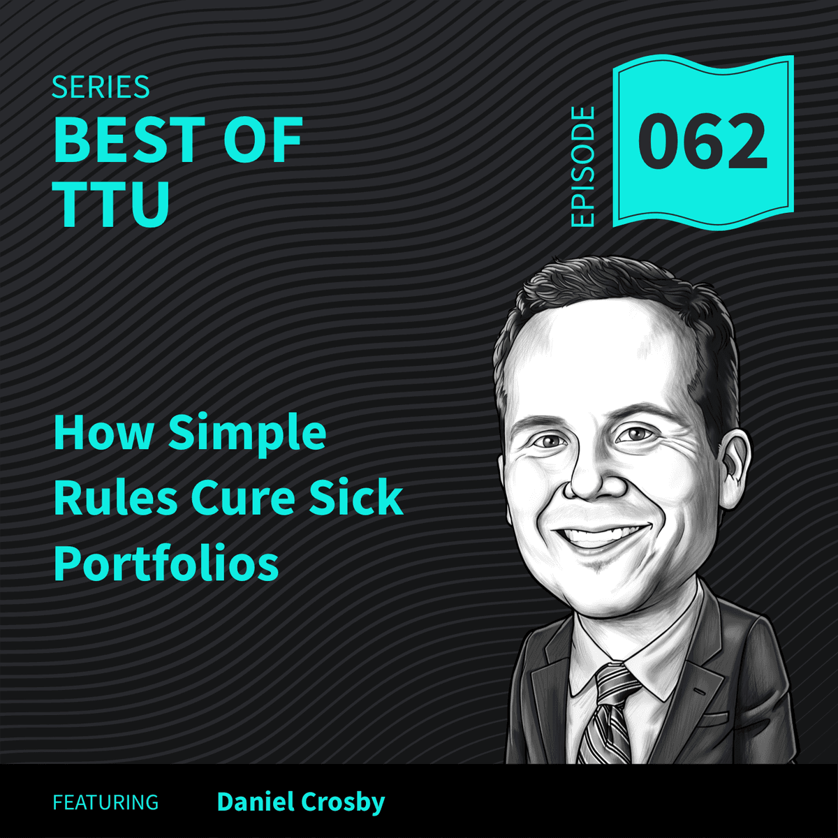 BO62: How Simple Rules Cure Sick Portfolios - Top Traders Unplugged cover