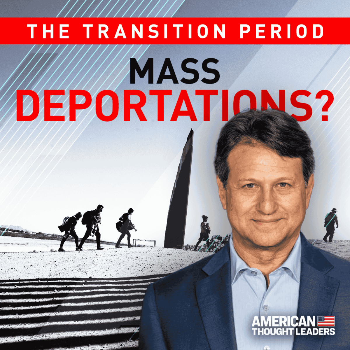 What Should Trump Do About the Border on Day 1?—Todd Bensman - American Thought Leaders cover