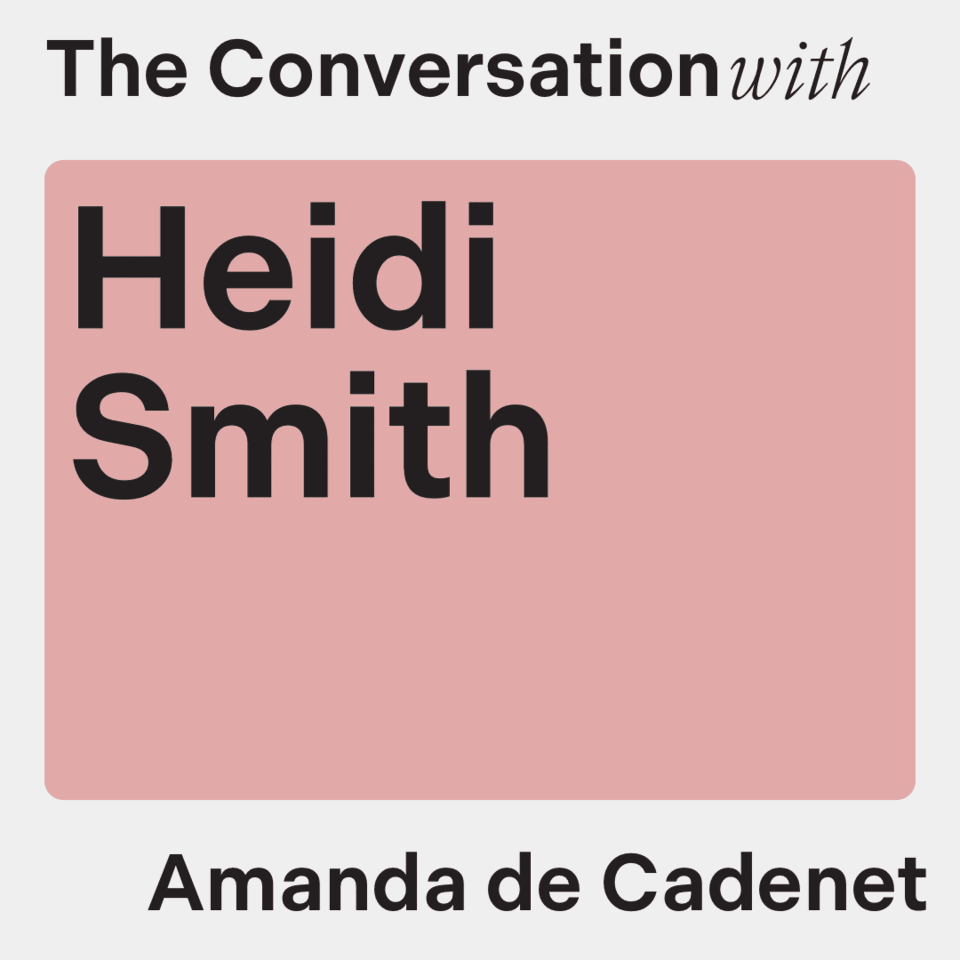 Redefining Prayer: A Conversation with Heidi Smith - The Conversation with Amanda de Cadenet cover