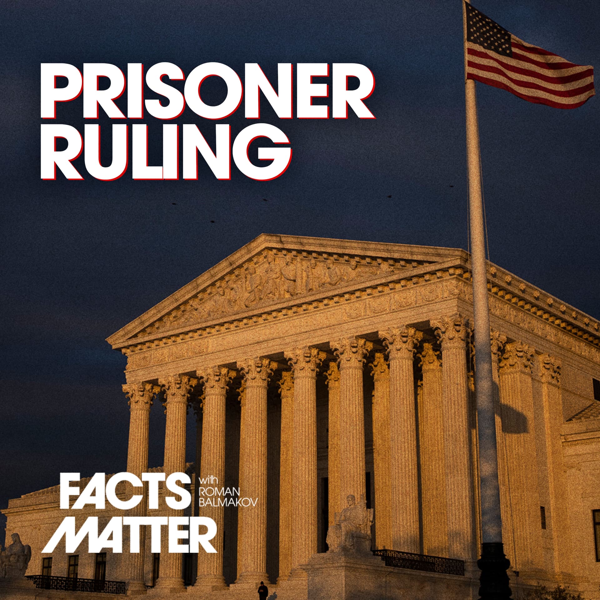 Supreme Court Throws Out Limit on Federal Prisoner Appeals - Facts Matter cover