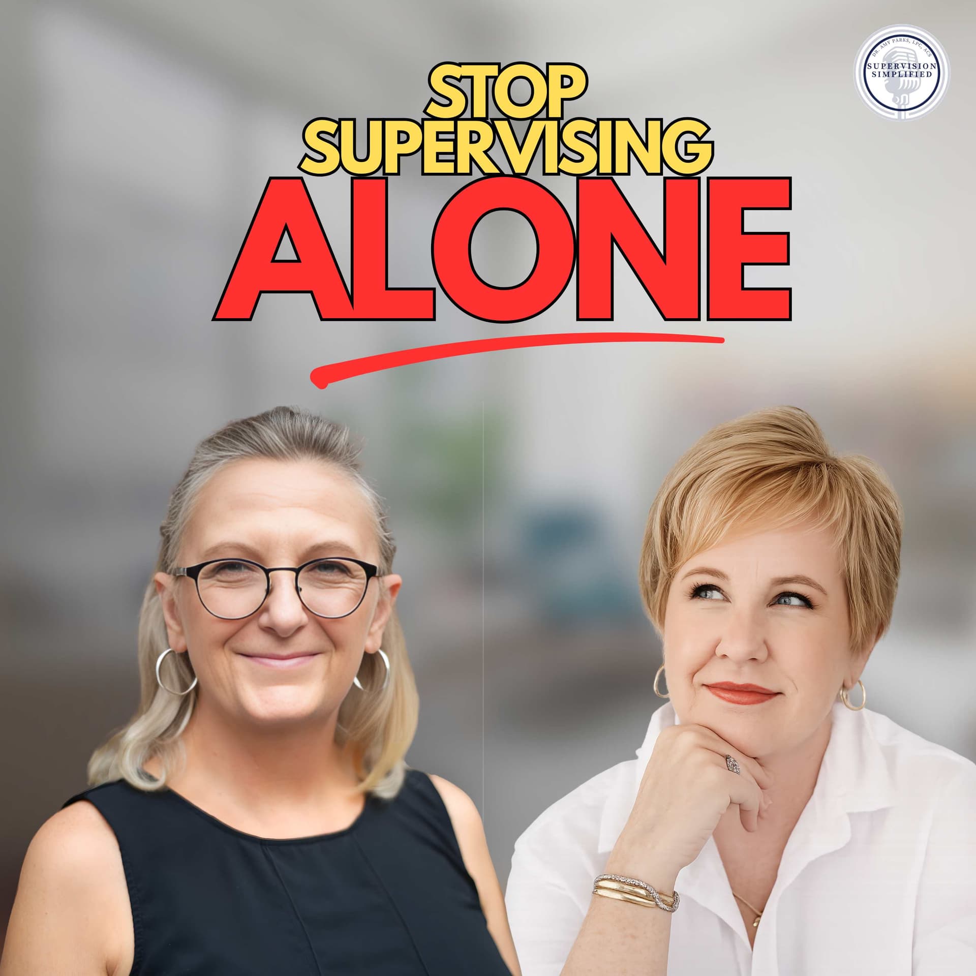 Stop Supervising Alone: Why Isolation Is Holding Your Clinicians Back - Supervision Simplified cover