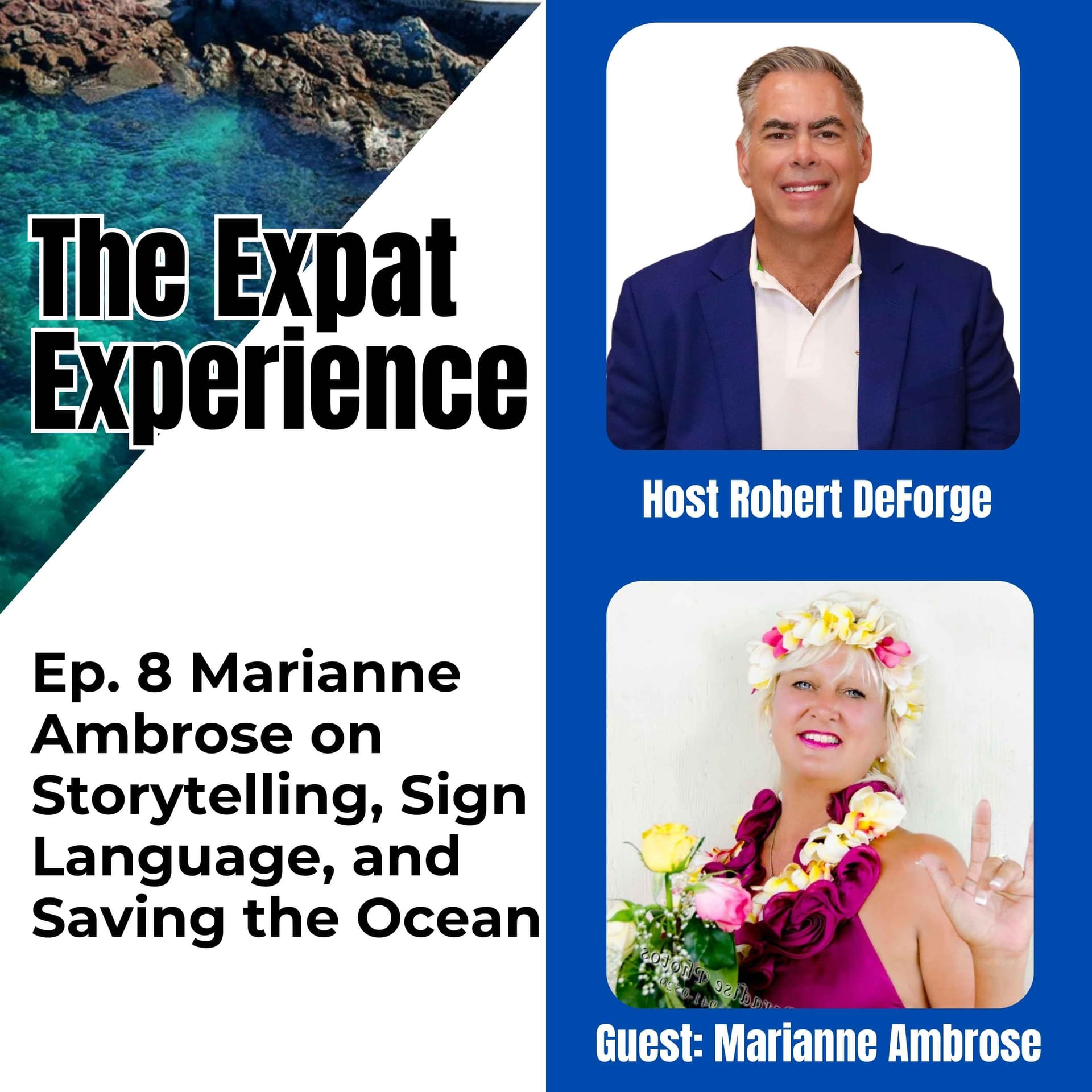 Marianne Ambrose on Storytelling, Sign Language, and Saving the Ocean - The Expat Experience cover