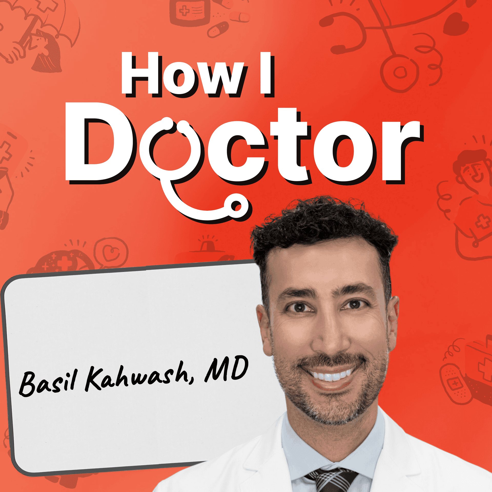 Going Independent Doesn't Mean Going It Alone. Dr. Basil Kahwash on Fixing Referrals and Building Physician Networks — How I Doctor with Dr. Graham Walker cover
