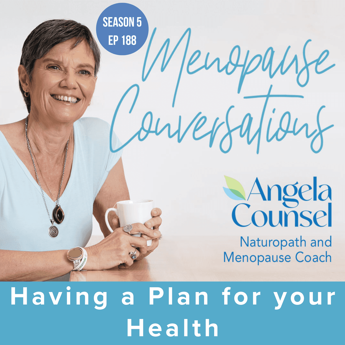 Having a Plan for your Health - Menopause Conversations cover