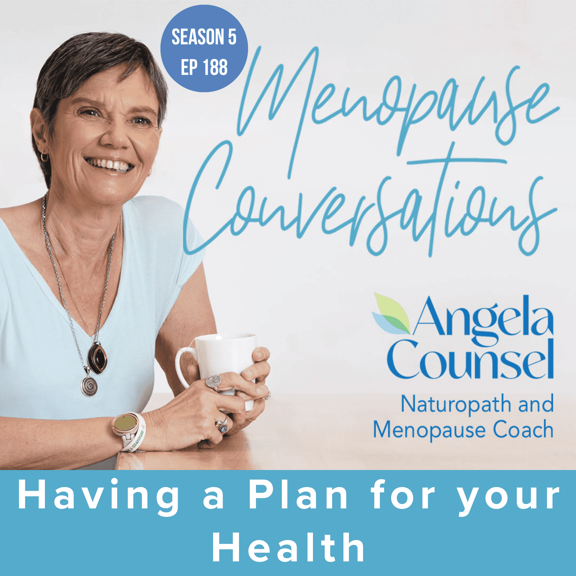 Having a Plan for your Health - Menopause Conversations cover