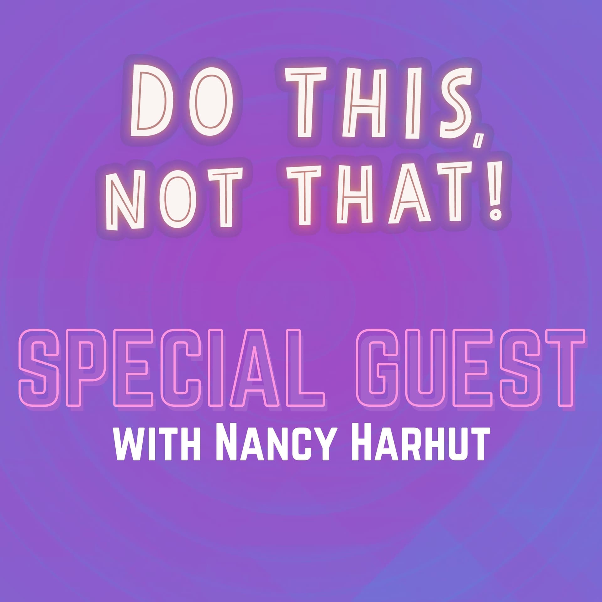 ULTIMATE Brain Science Marketing 👉 Nancy Harhut’s Shortcut to Double Response 💥 | Ep. 328 - Do This, NOT That: Marketing Tips with Jay Schwedelson cover
