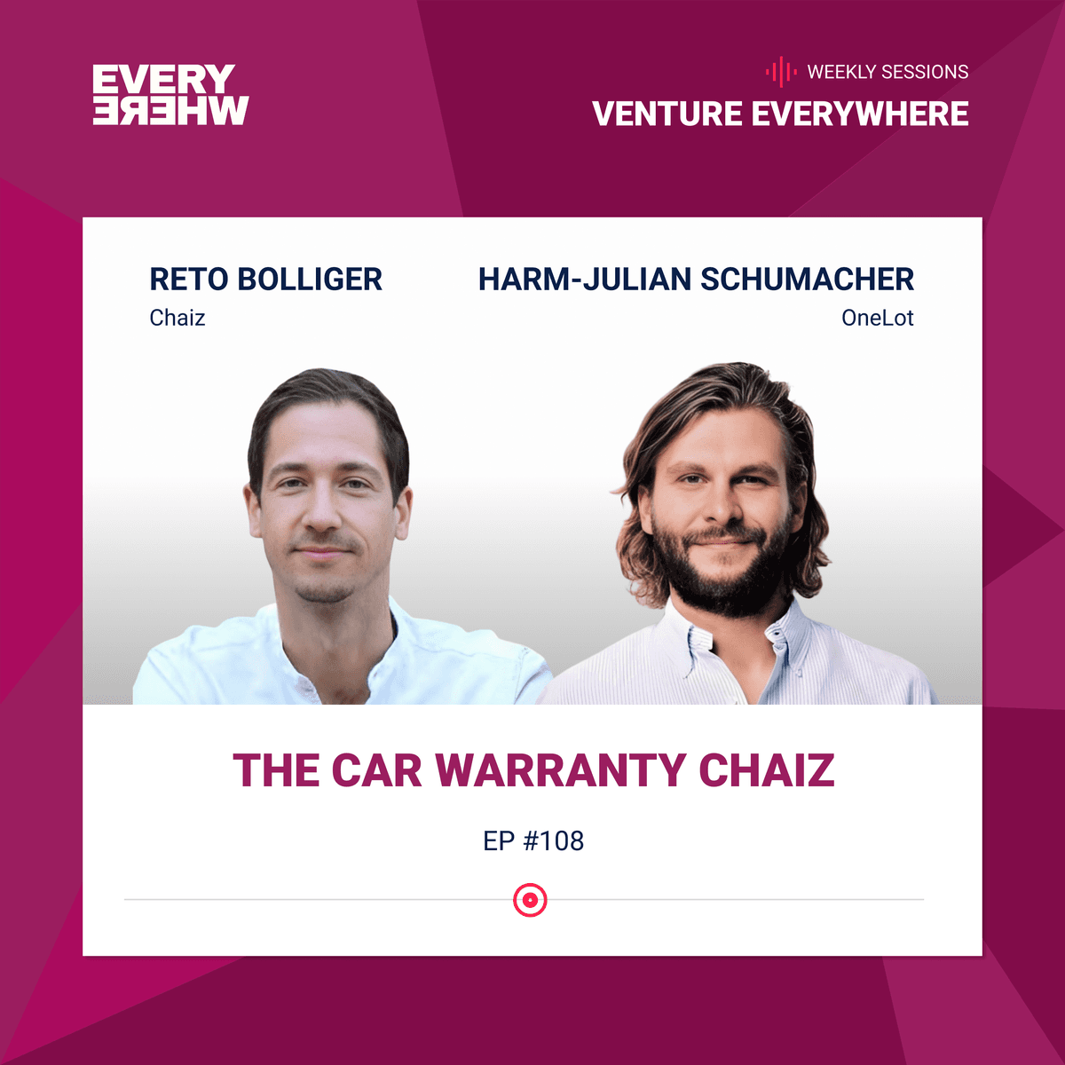 The Car Warranty Chaiz: Reto Bolliger with Harm-Julian Schumacher - Venture Everywhere cover