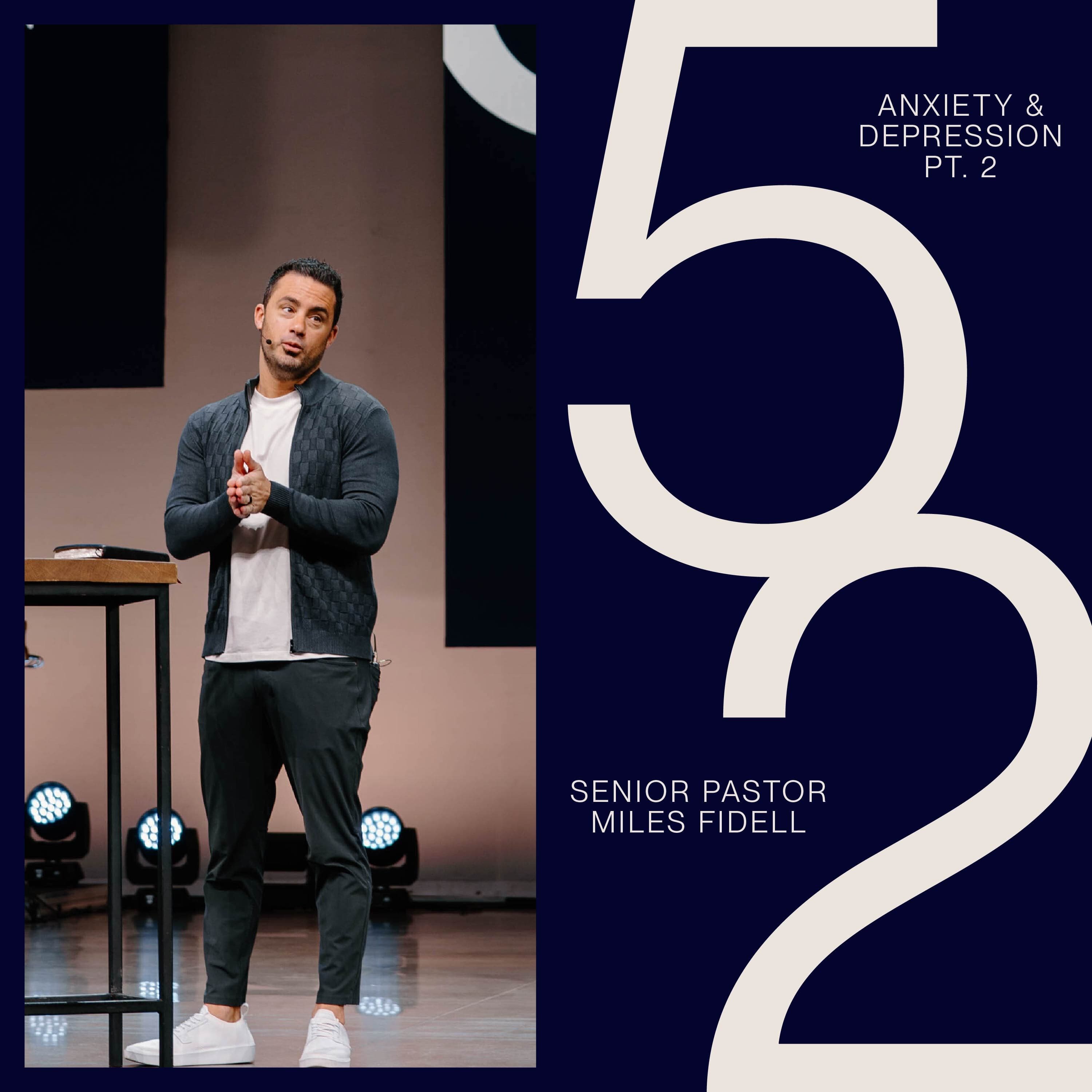 52: Anxiety & Depression pt. 2 – Miles Fidell - All Christ Church cover