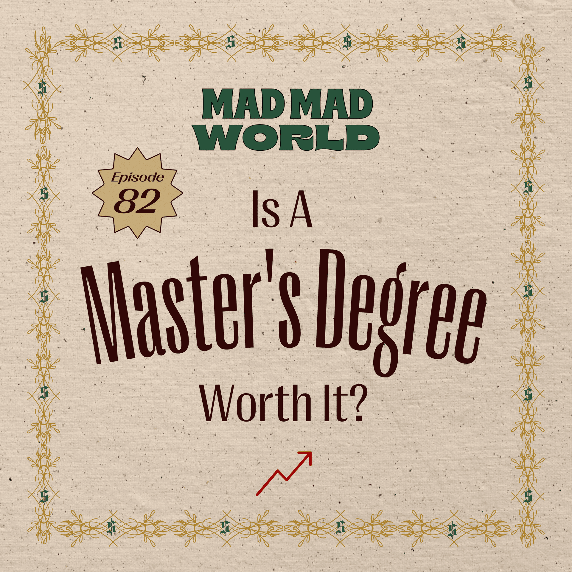 A Potential Education Scam: Is A Master's Degree Worth It? - Mad Mad World cover
