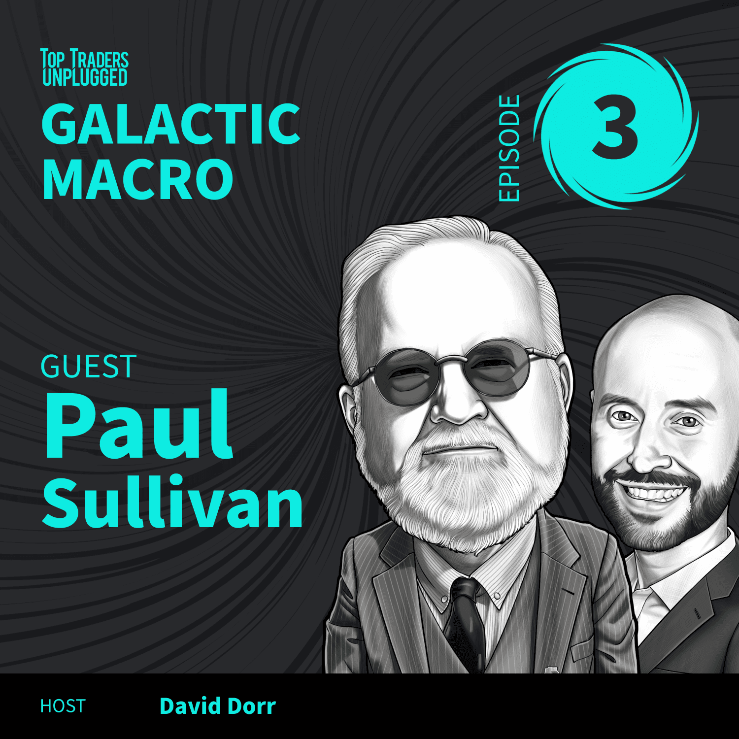 GAL03: Global Conflicts and the Trajectory of Humanity ft. Dr. Paul Sullivan — Top Traders Unplugged cover