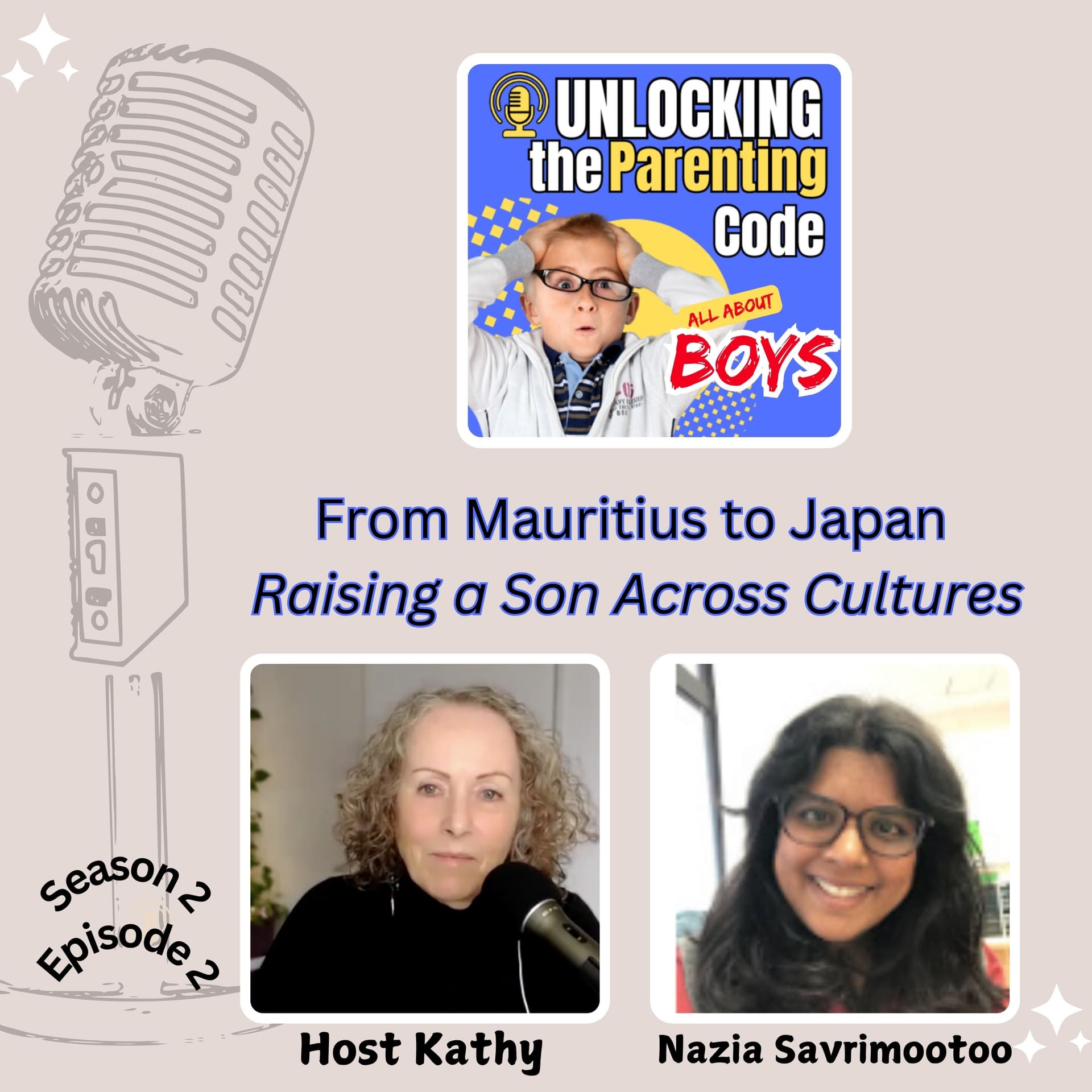 From Mauritius to Japan: Raising a Son Across Cultures - Unlocking the Parenting Code: All About Boys cover