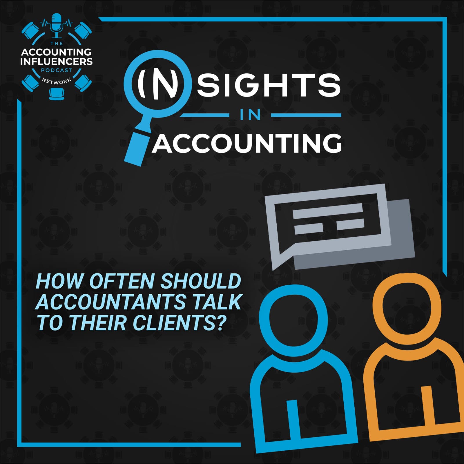 How Often Should Accountants Talk to Their Clients? - Accounting AI Podcast cover
