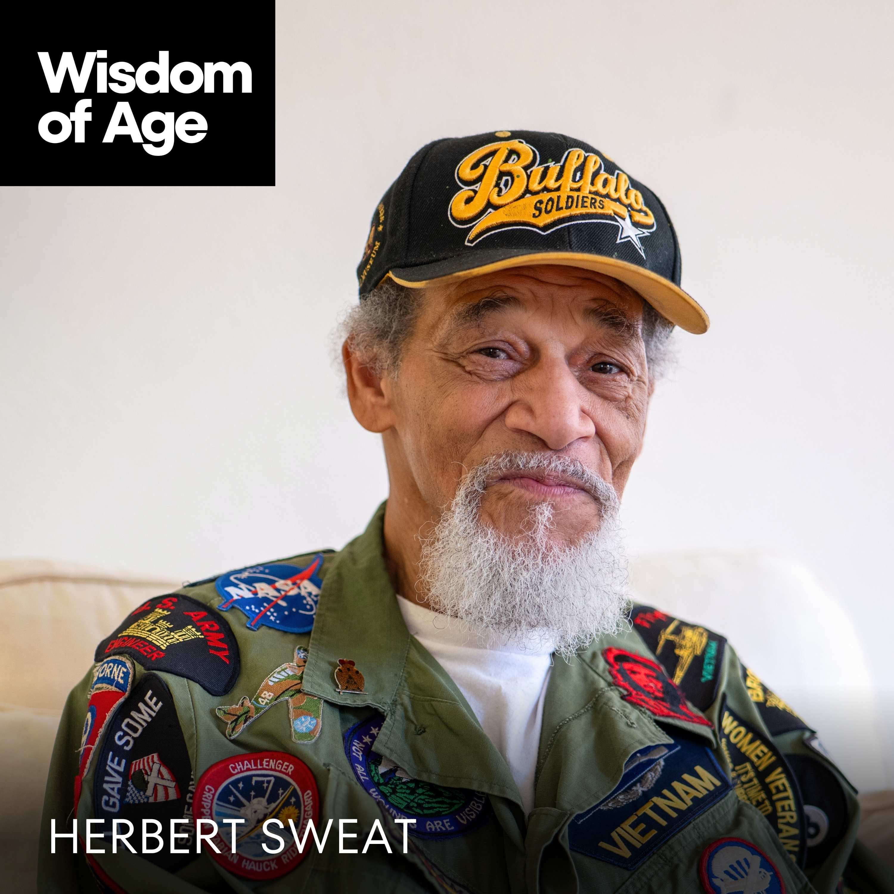 Herbert Sweat: Never Forget That Freedom Isn't Free - Wisdom of Age cover