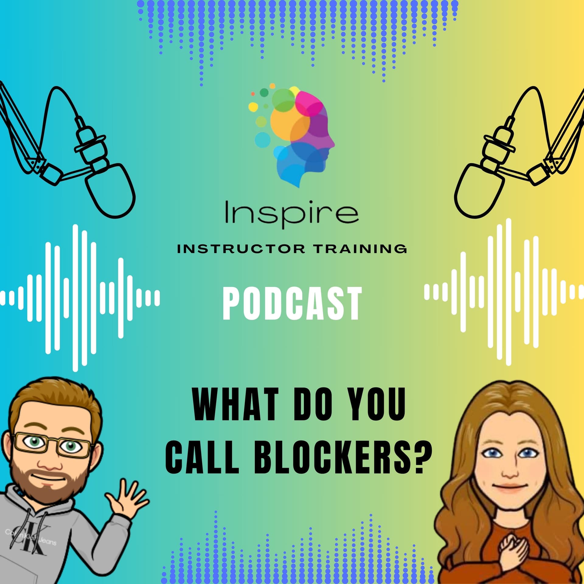 What do you call blockers? - Inspire Instructor Training Podcast cover