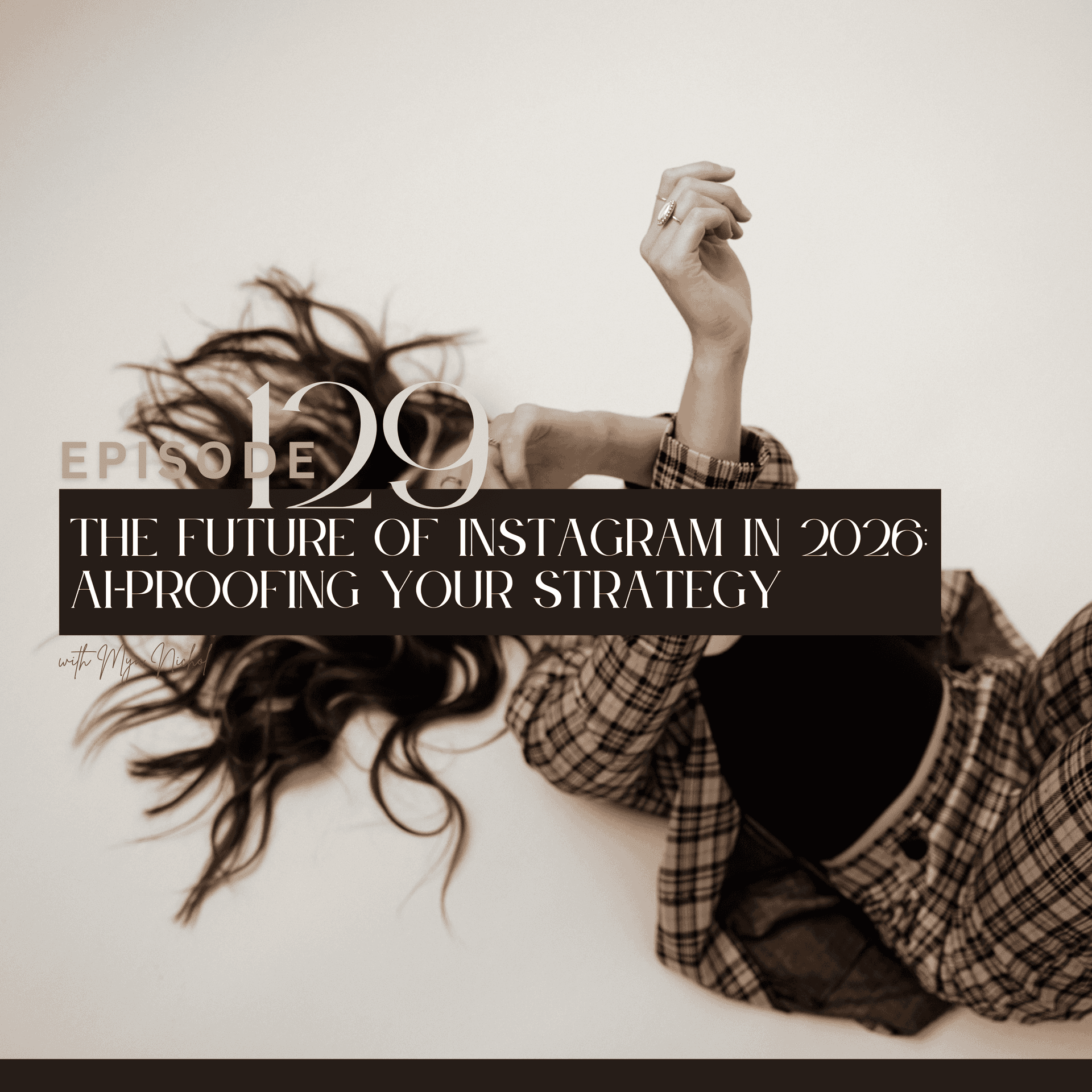 129. The future of Instagram in 2026: AI-proofing your strategy - Radical Disruption cover