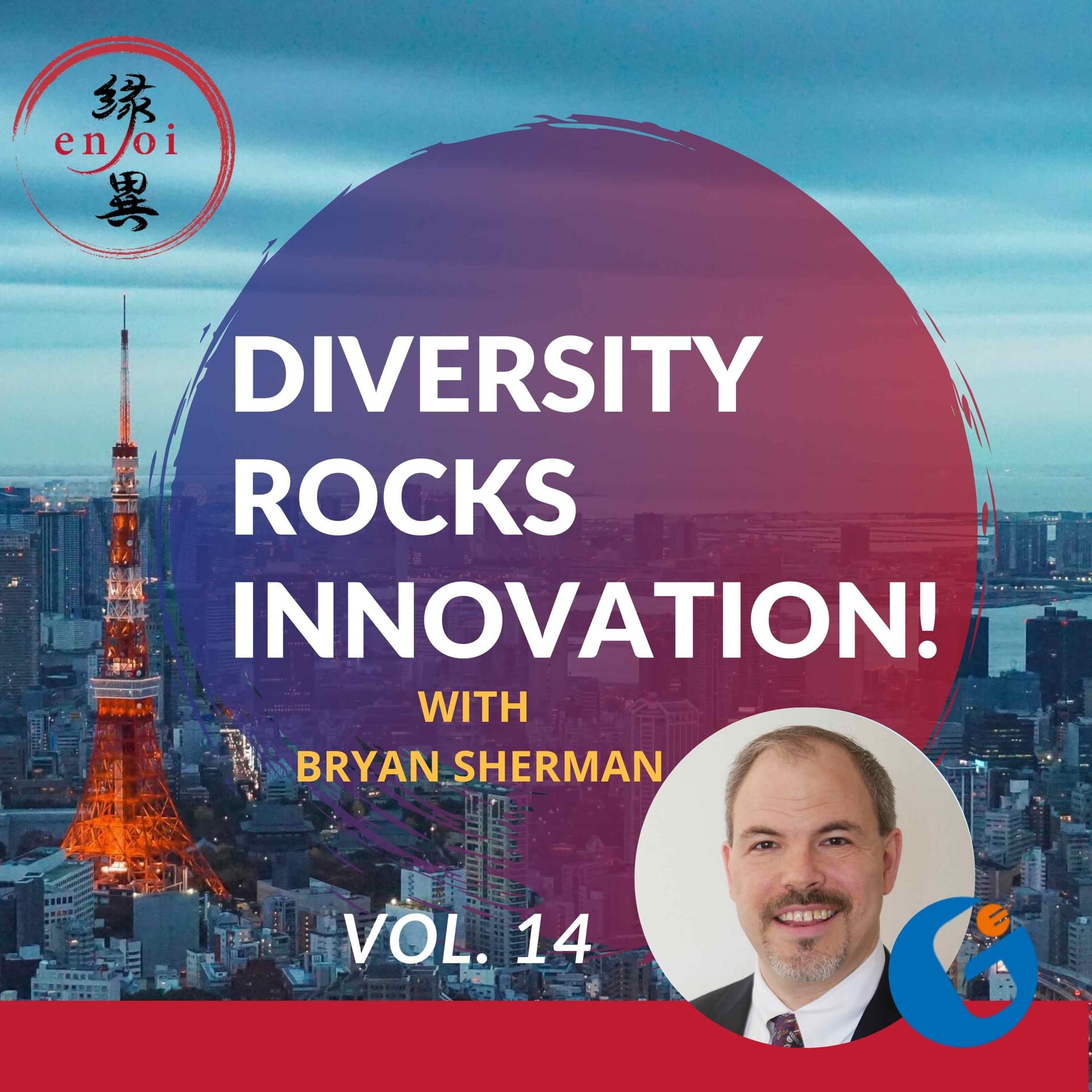 Global business in Japan:Thought partnering with Bryan Sherman - Diversity Rocks Innovation cover