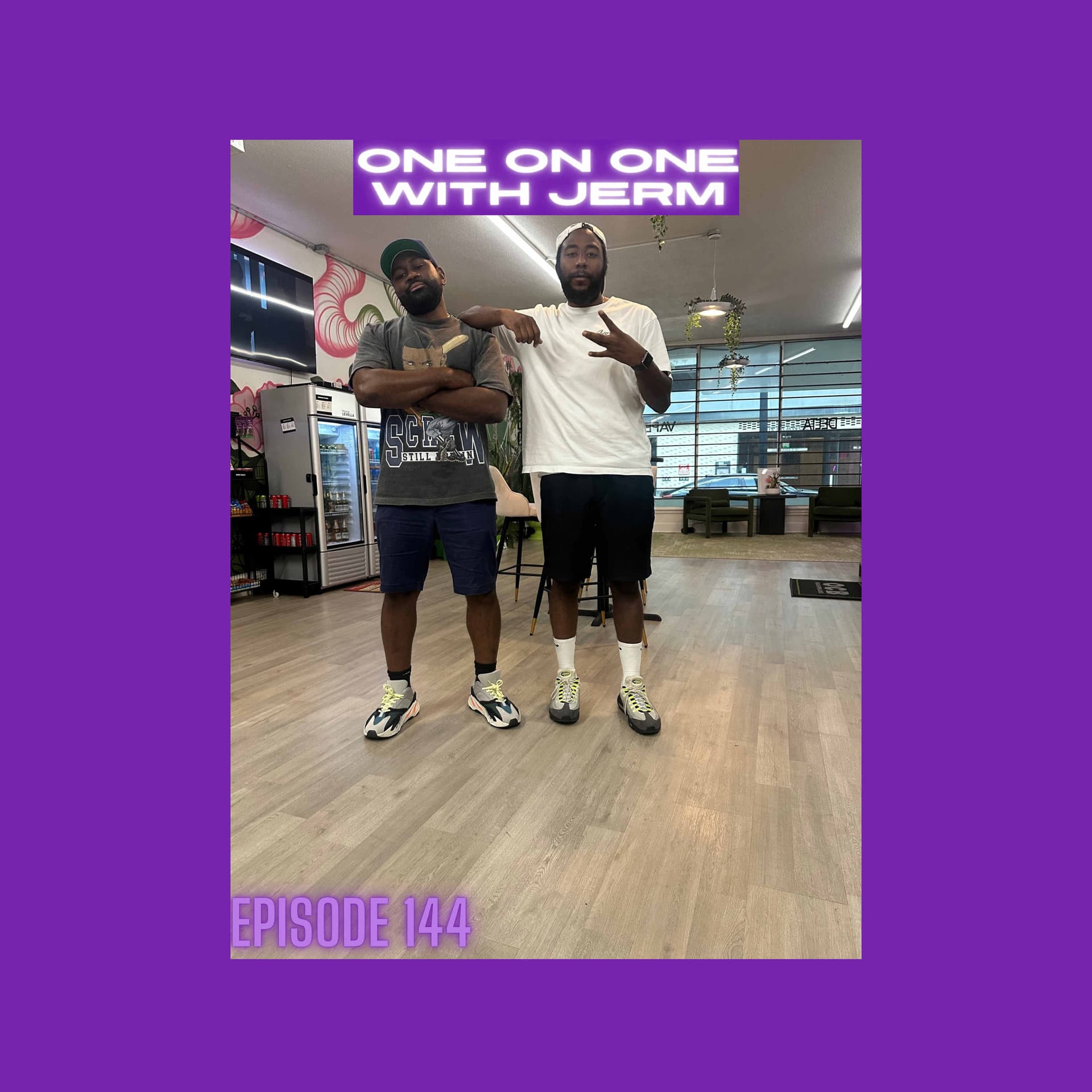 Episode 144 x Noah Nova - One On One With Jerm cover