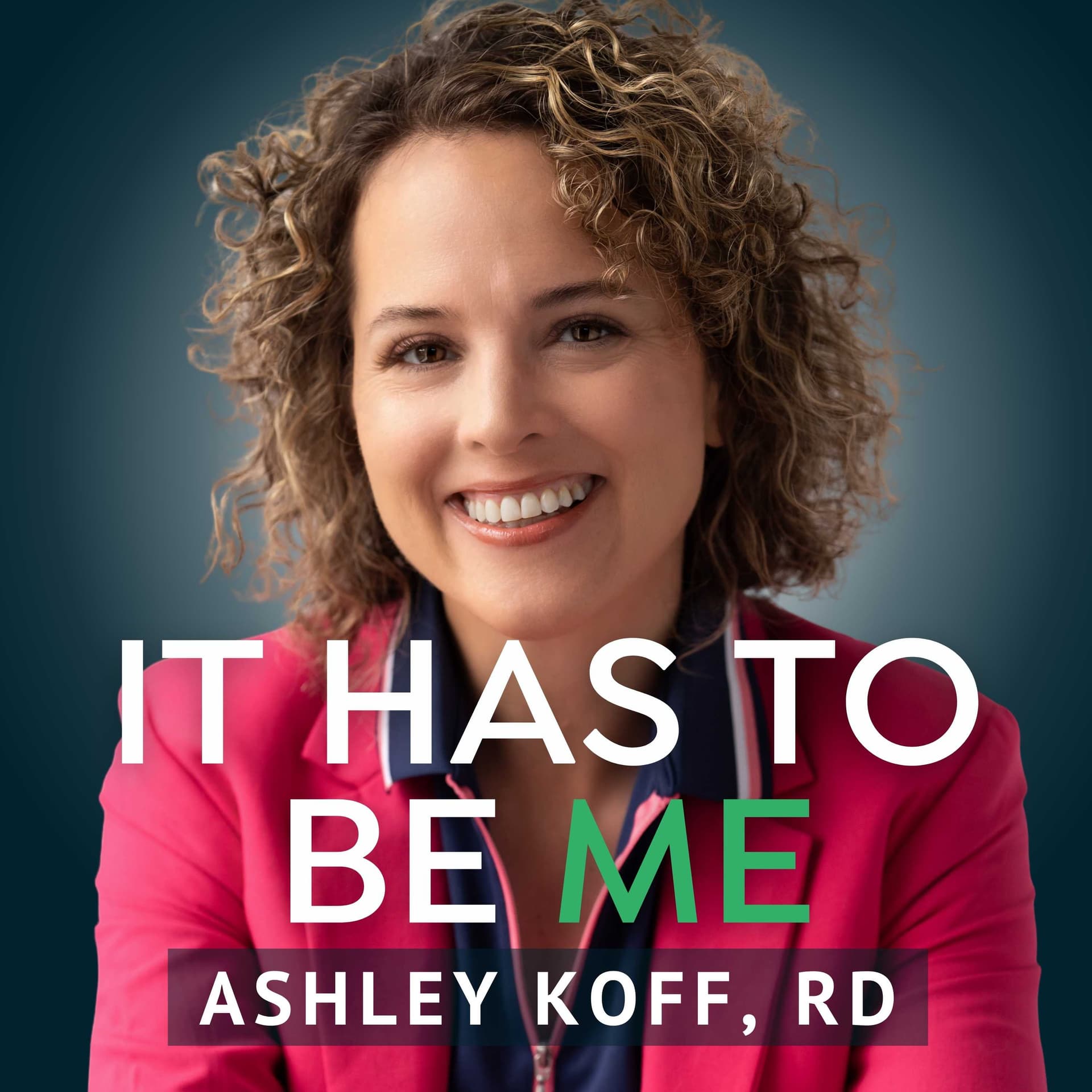Better Weight Health - With or Without a GLP-1 Medication | 088 - It Has to Be Me cover