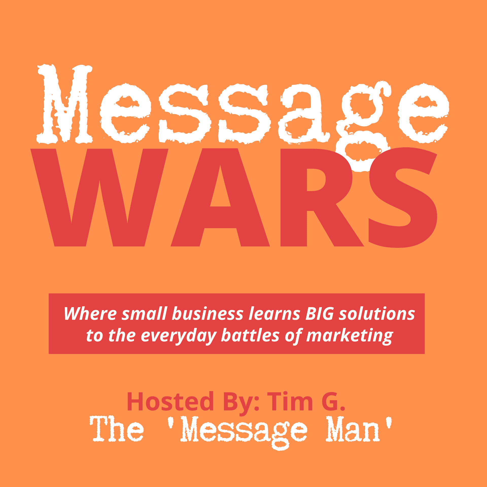 Message Wars with Tim cover