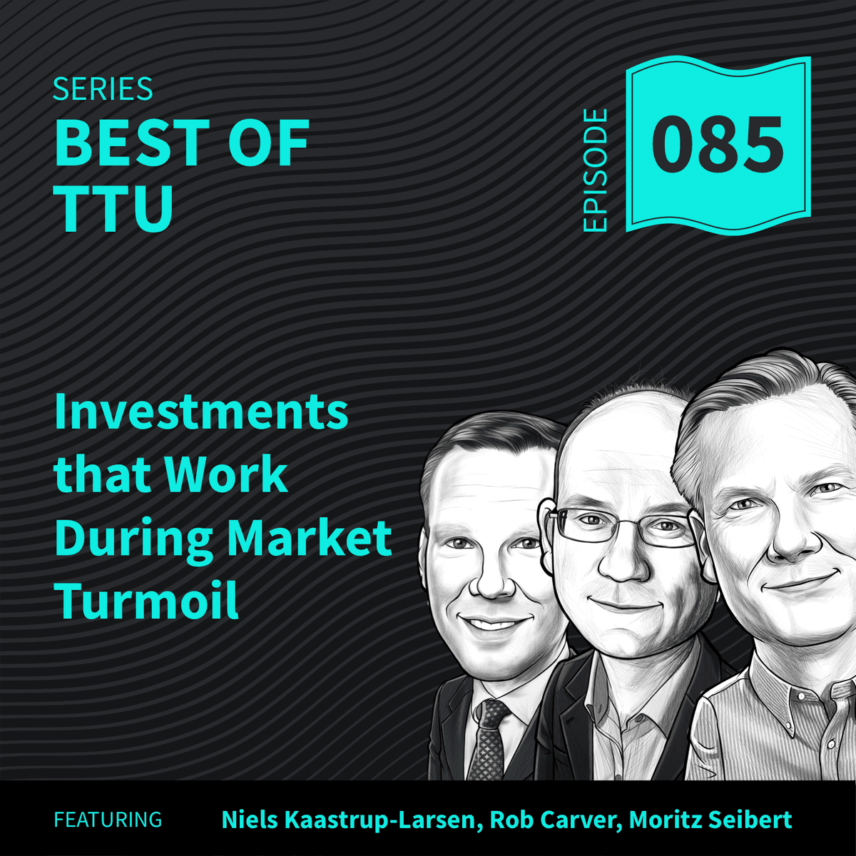 BO85: Investments that (really) Work During Market Turmoil - Top Traders Unplugged cover