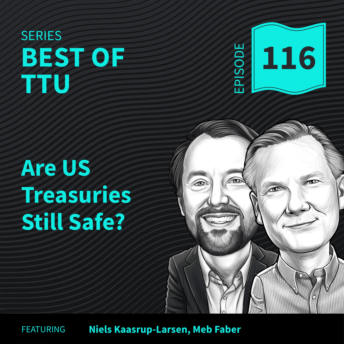 BO116: Are US Treasuries Still Safe? - Top Traders Unplugged cover