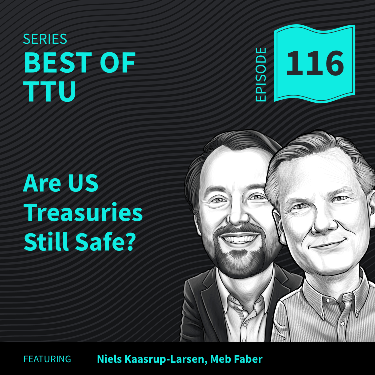 BO116: Are US Treasuries Still Safe? - Top Traders Unplugged cover