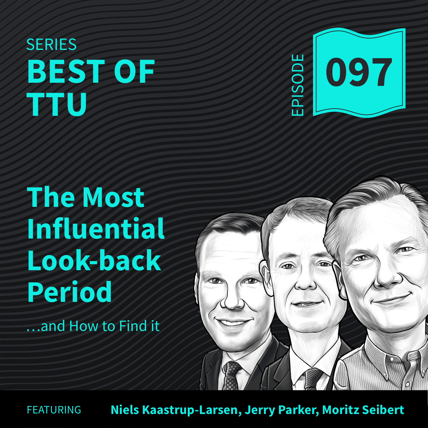 BO97: The Most Influential Look-back Period and How to Find it — Top Traders Unplugged cover