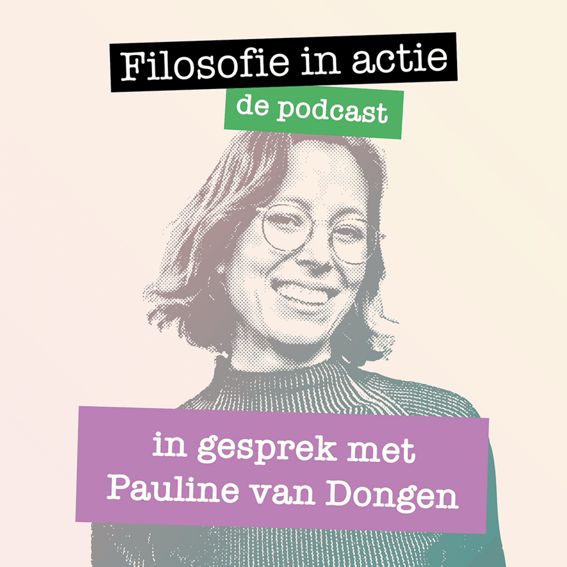 In gesprek met Pauline van Dongen - Filosofie in actie Podcast cover