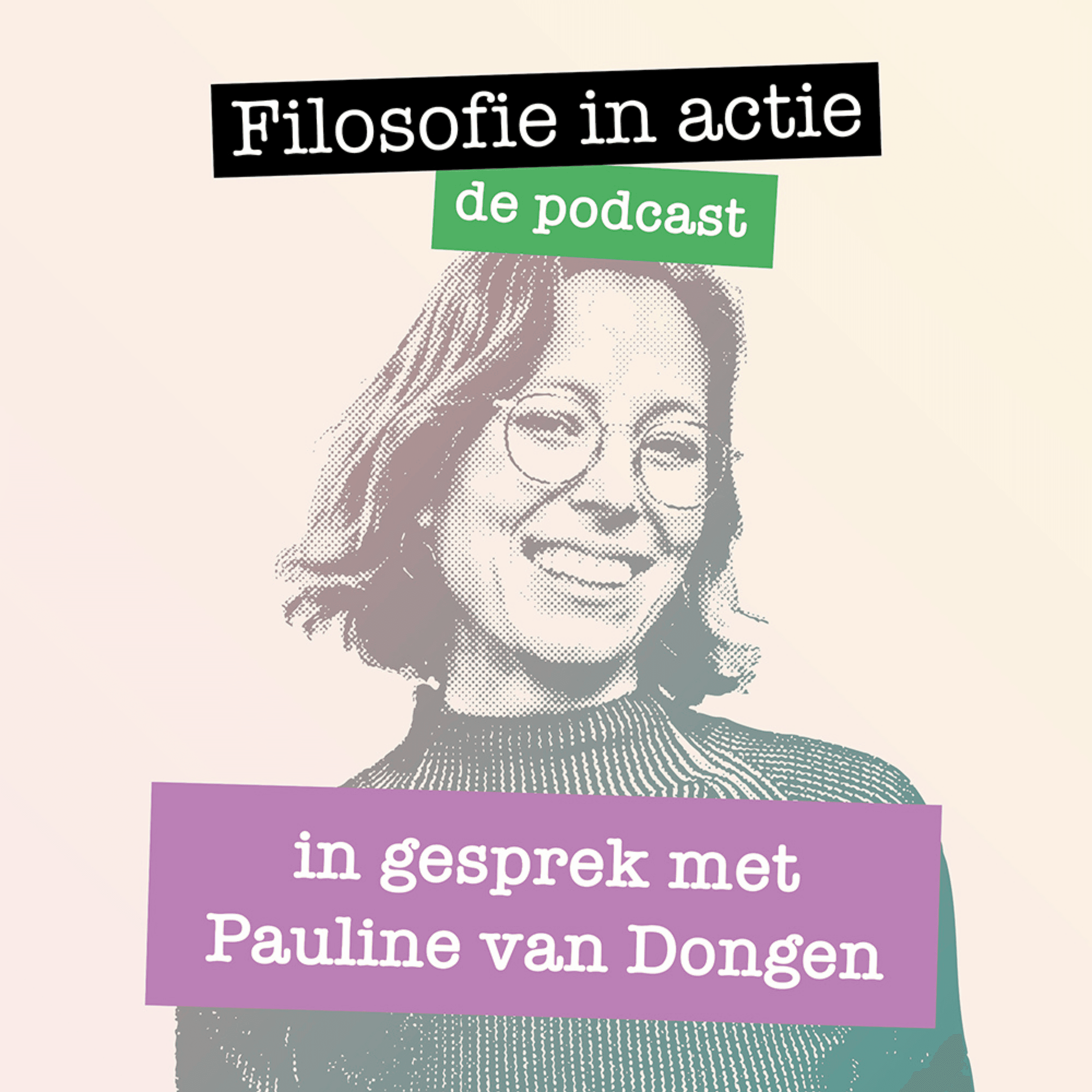 In gesprek met Pauline van Dongen - Filosofie in actie Podcast cover