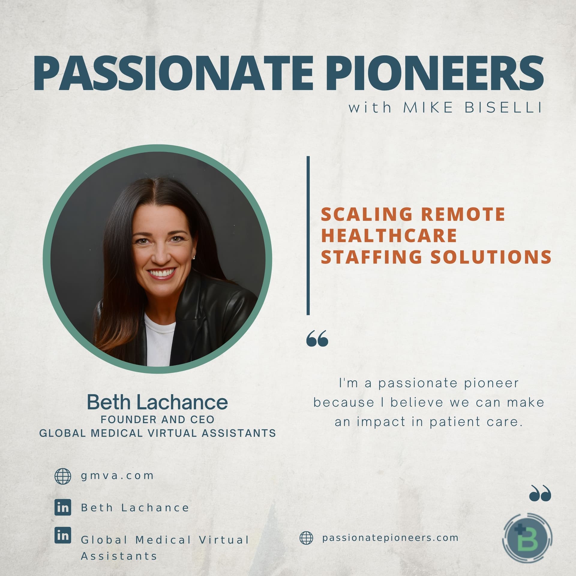 Scaling Remote Healthcare Staffing Solutions with Beth Lachance - Passionate Pioneers with Mike Biselli cover